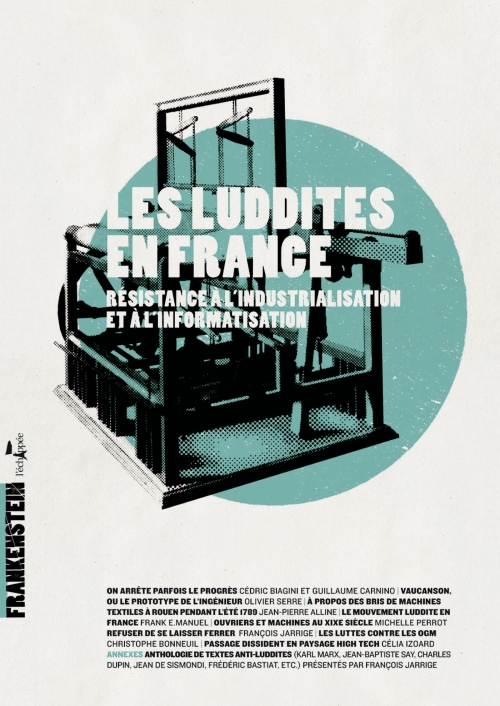 Les luddites en France: résistances à l'industrialisation et à l'informatisation