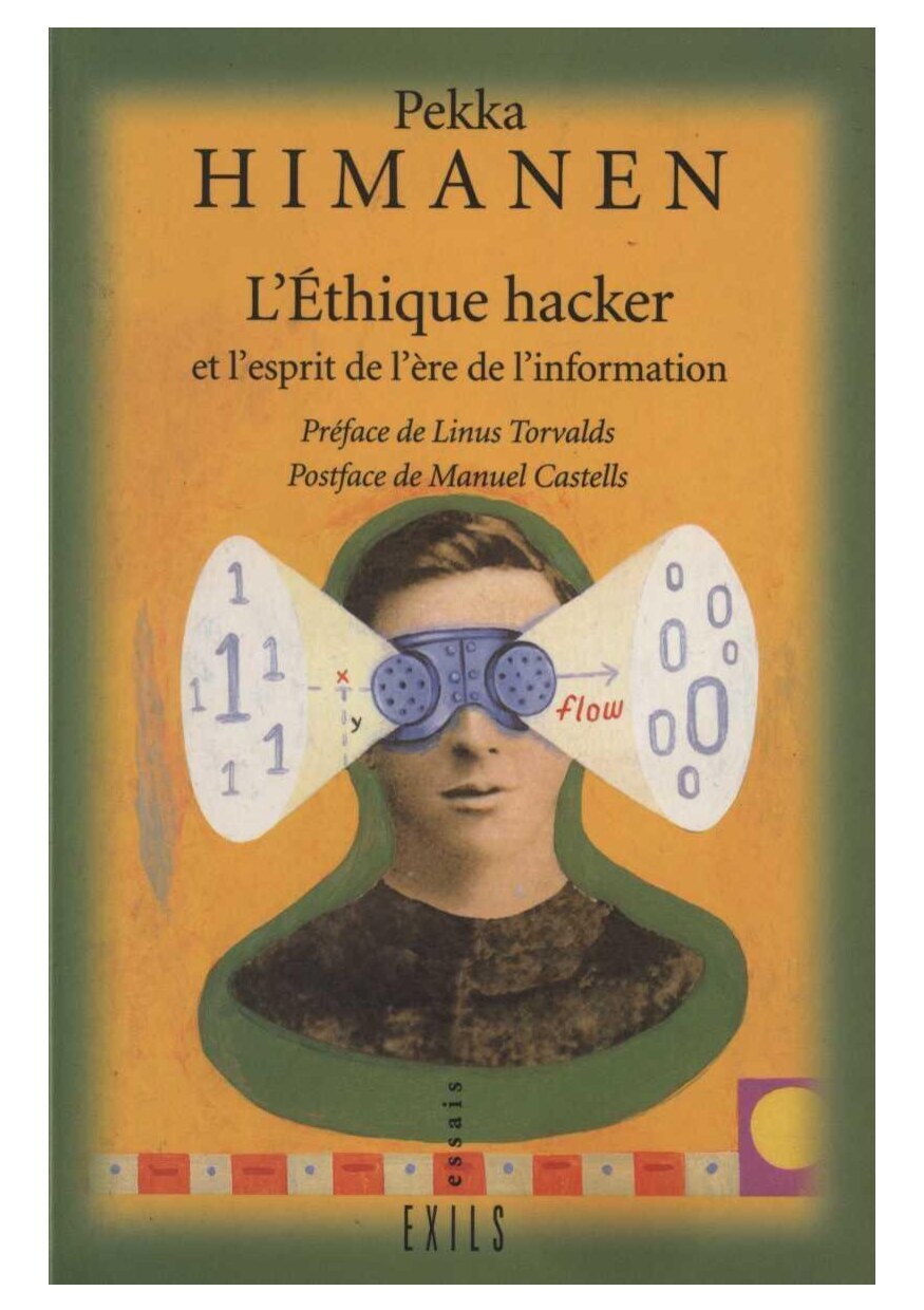 L'éthique hacker et l'esprit de l'ère de l'information