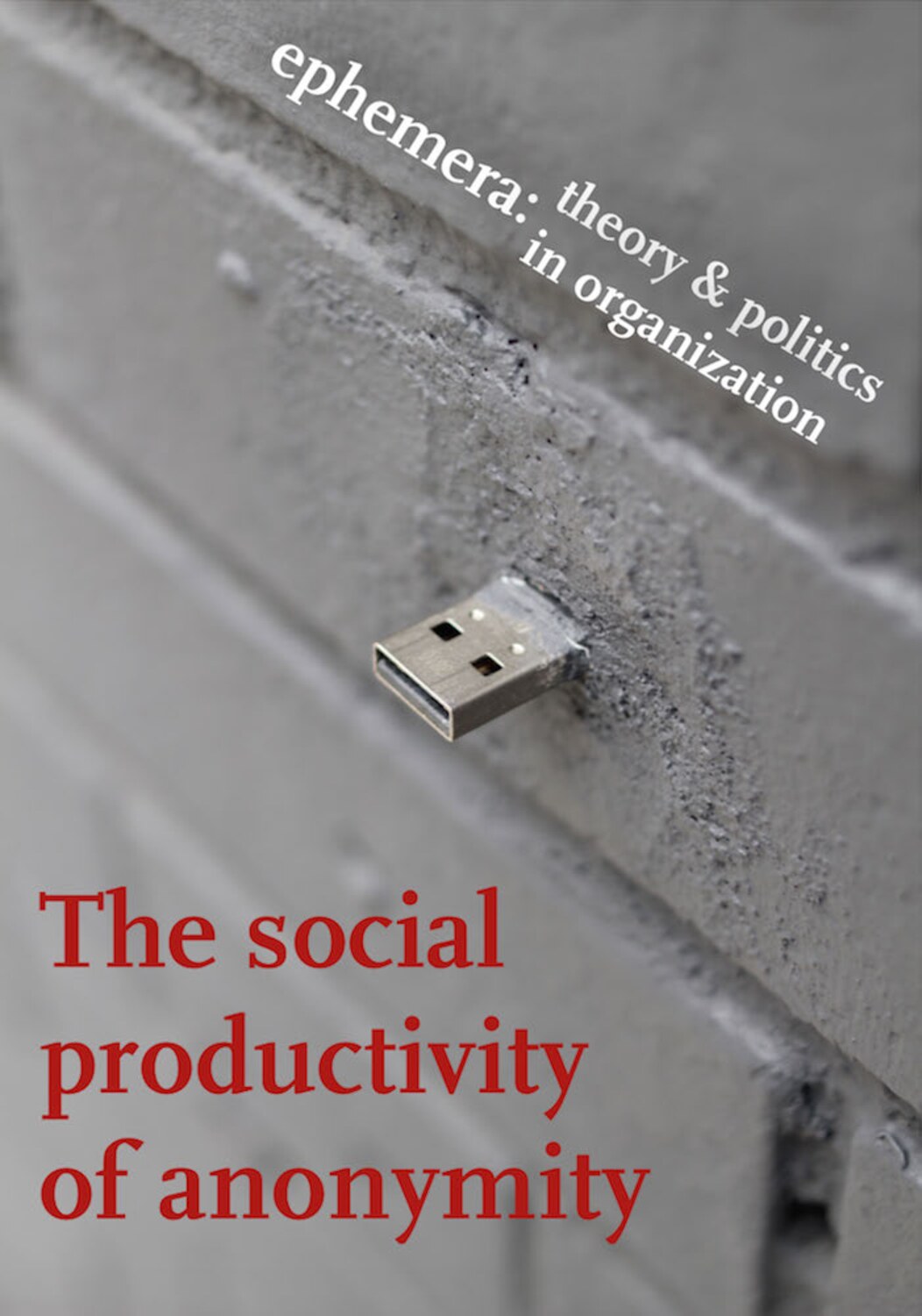 The Social Productivity of Anonymity