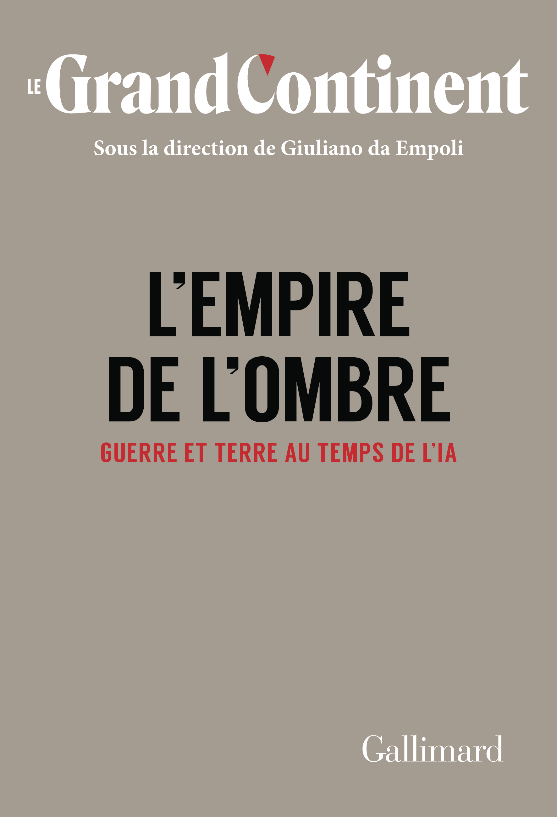 L'Empire de l'ombre. Guerre et terre au temps de l'IA