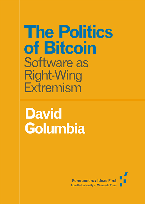 The Politics of Bitcoin