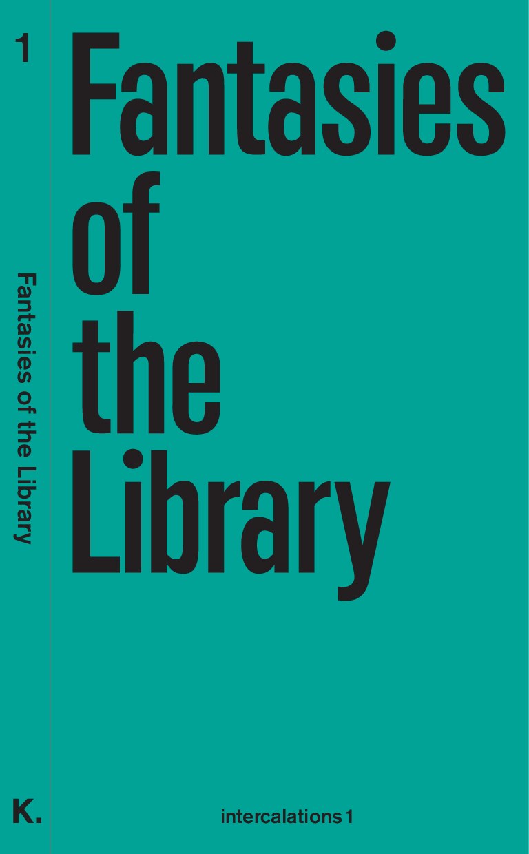 Fantasies of the Library - Etienne Turpin