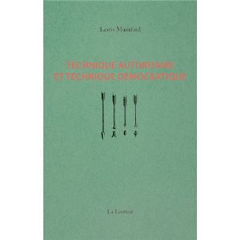 Technique autoritaire et technique démocratique