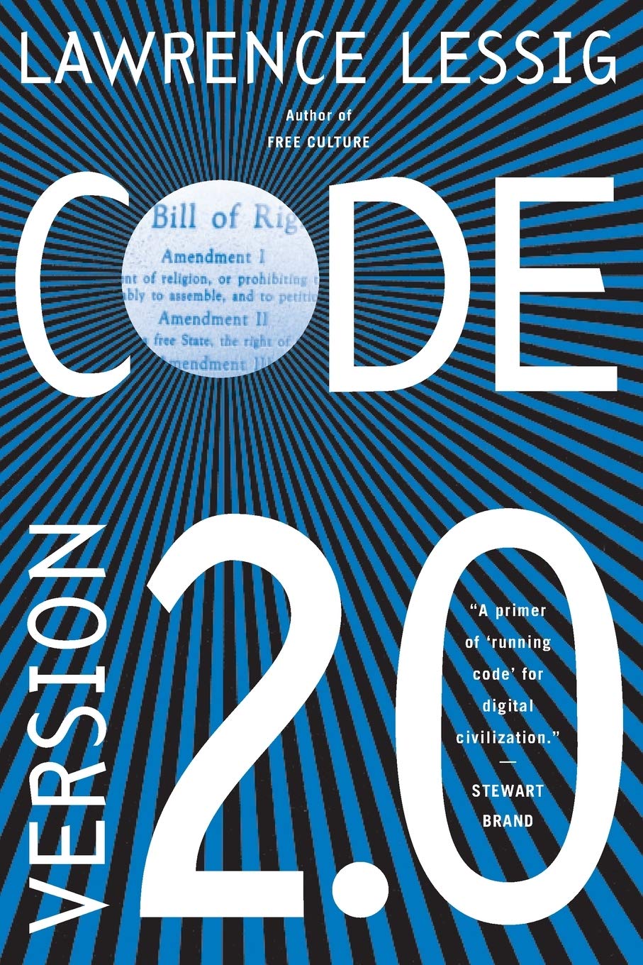 Code: And Other Laws of Cyberspace, Version 2.0